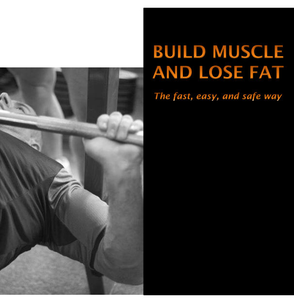 Build Muscles and Lose Fat E-Book